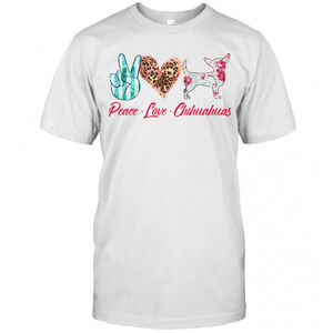 Peace Love Chihuahuas Flowers T-Shirt
